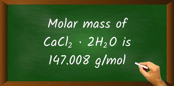 CaCl2 · 2H2O Molar Mass
