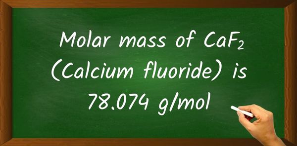 CaF2 (Calcium fluoride) Molar Mass