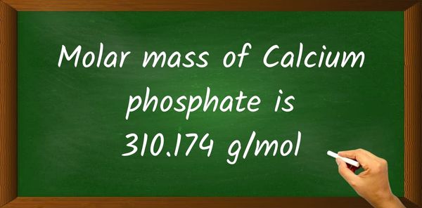 Calcium phosphate Molar Mass
