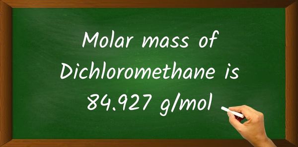 Dichloromethane (CH2Cl2) Molar Mass
