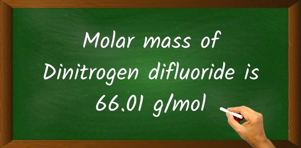 Dinitrogen difluoride (N2F2) Molar Mass