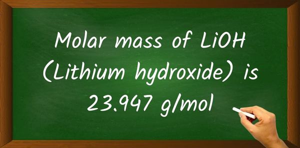 LiOH (Lithium hydroxide) Molar Mass