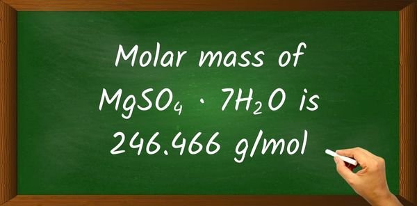 MgSO4 · 7H2O Molar Mass