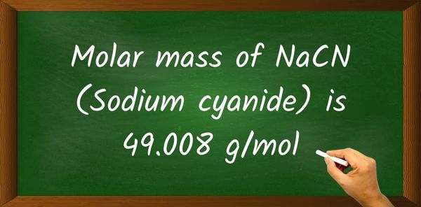 NaCN (Sodium cyanide) Molar Mass