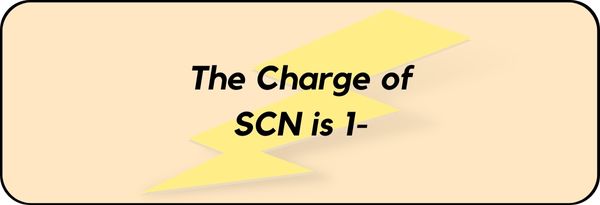 Charge on SCN